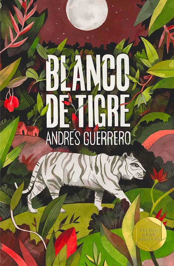 Blanco-de-tigre premio gran angular 2019 editorial sm andres guerrero y Luisa Rivera